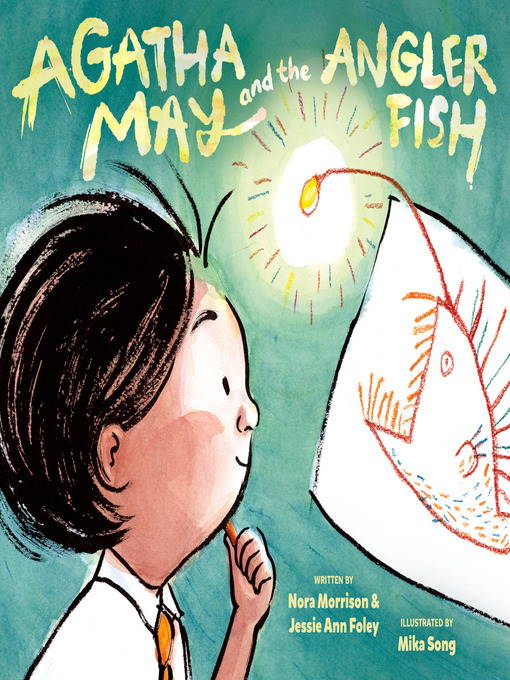 Title details for Agatha May and the Anglerfish by Nora Morrison - Wait list